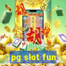 pg slot fun