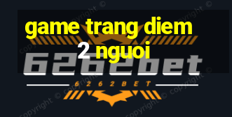 game trang diem 2 nguoi