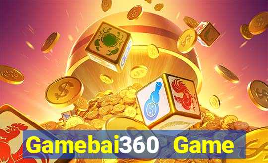 Gamebai360 Game Bài Ăn Tiền Uy Tín