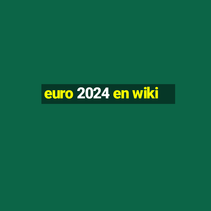 euro 2024 en wiki