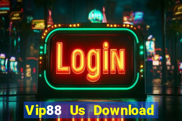 Vip88 Us Download Game Bài