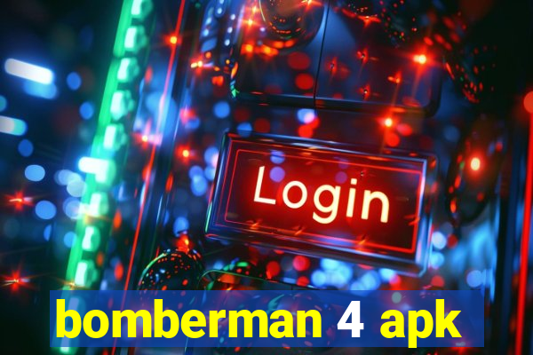 bomberman 4 apk