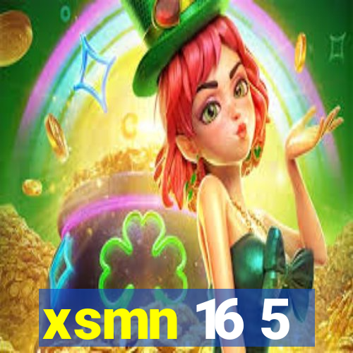 xsmn 16 5