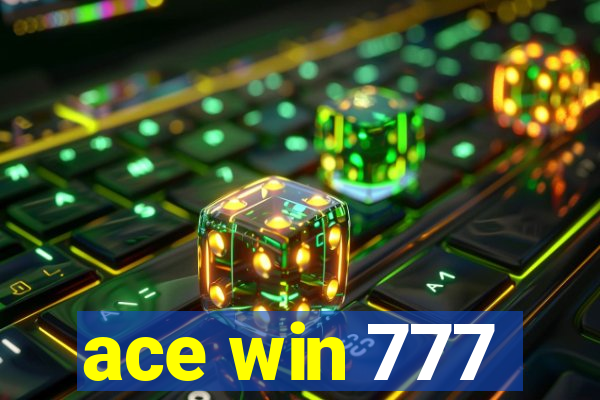 ace win 777