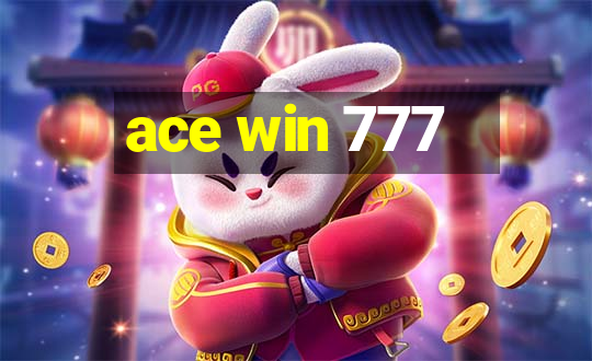 ace win 777