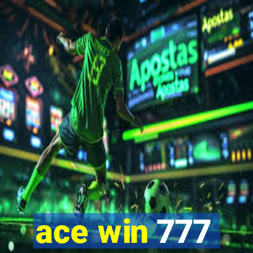 ace win 777