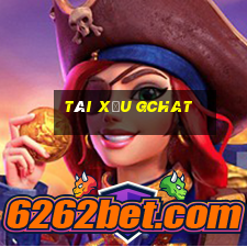 Tài Xỉu Gchat