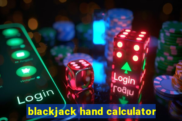 blackjack hand calculator