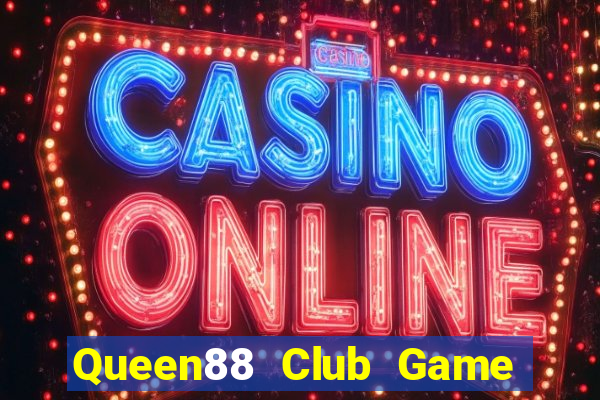 Queen88 Club Game Bài 567