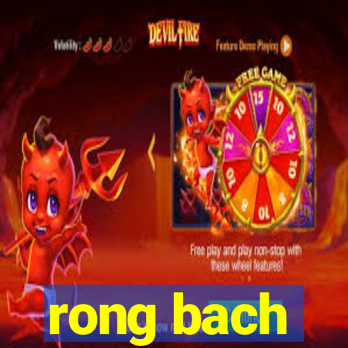 rong bach