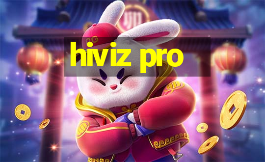 hiviz pro