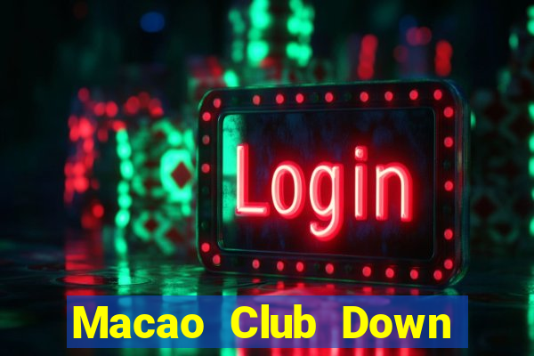 Macao Club Down Game Bài Vui