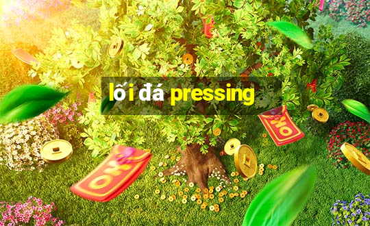 lối đá pressing