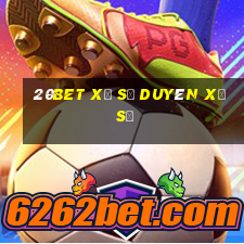 20bet Xổ số duyên xổ số