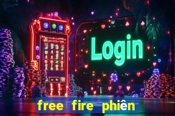 free fire phiên bản việt nam