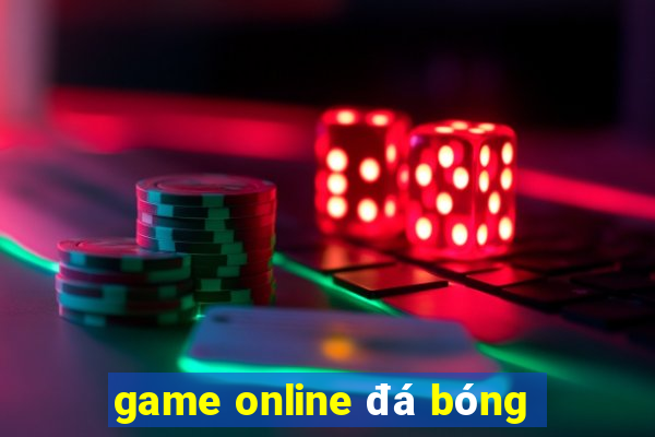 game online đá bóng