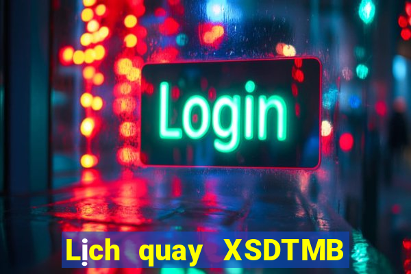 Lịch quay XSDTMB ngày 15