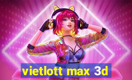 vietlott max 3d