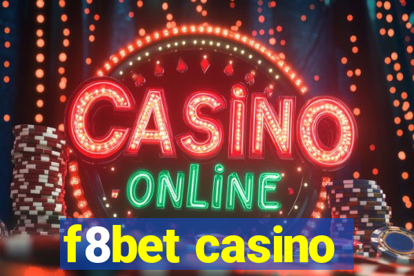 f8bet casino