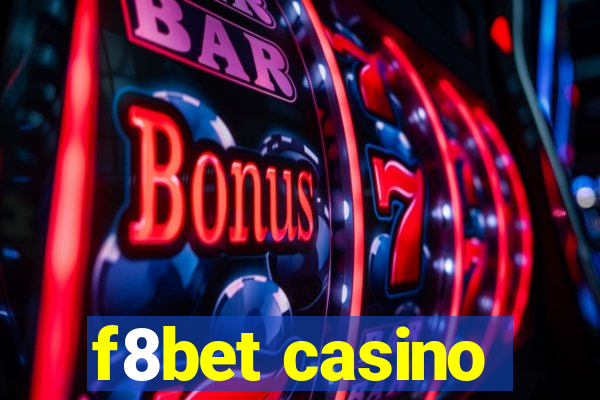 f8bet casino