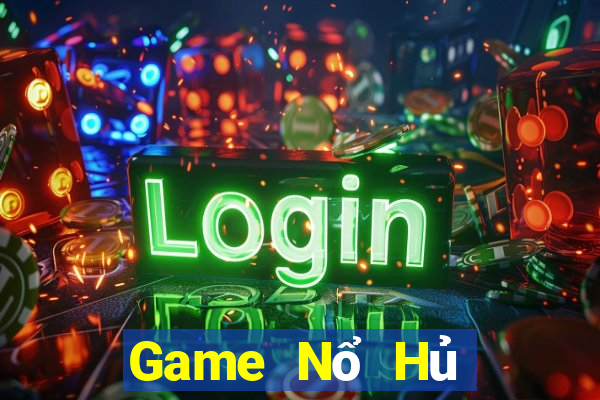 Game Nổ Hủ Game Bài Offline