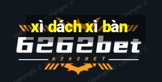 xì dách xì bàn