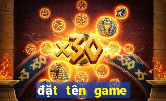 đặt tên game dễ thương