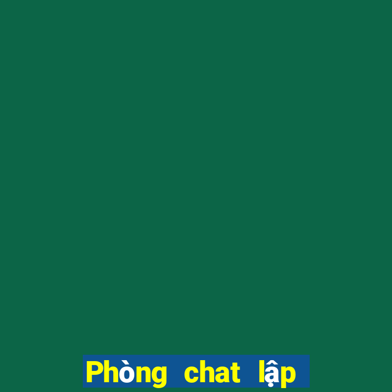 Phòng chat lập kế hoạch khí cầu