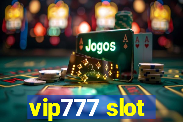 vip777 slot