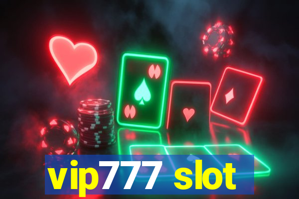 vip777 slot