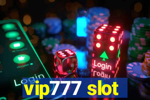 vip777 slot