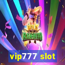 vip777 slot