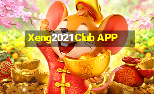 Xeng2021 Club APP