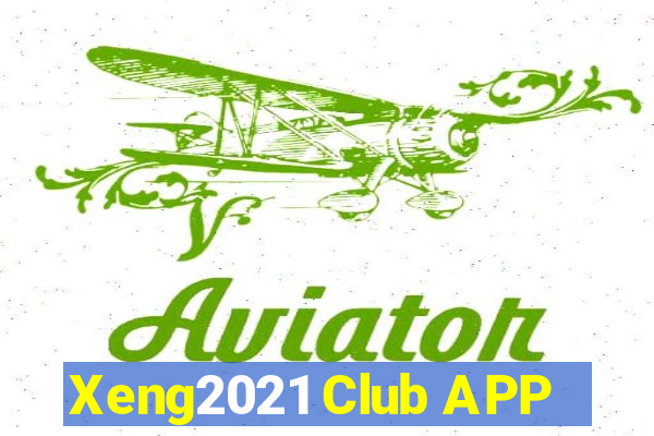 Xeng2021 Club APP