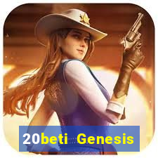 20beti Genesis đại phát i