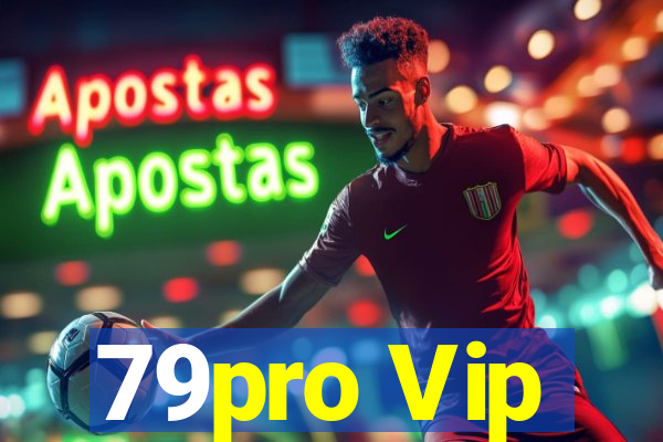 79pro Vip