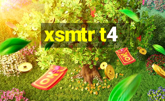 xsmtr t4