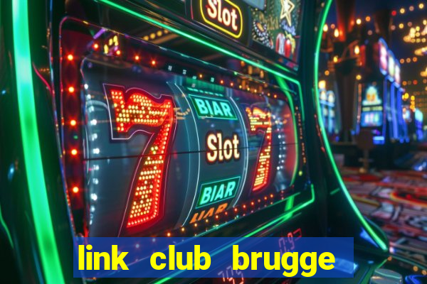 link club brugge vs psg