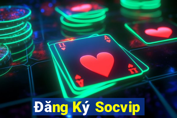 Đăng Ký Socvip