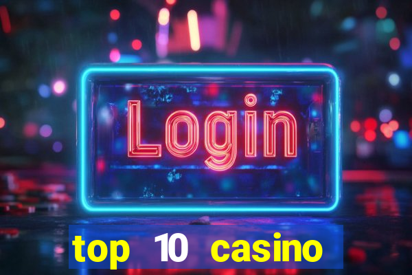 top 10 casino online asian