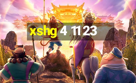 xshg 4 11 23