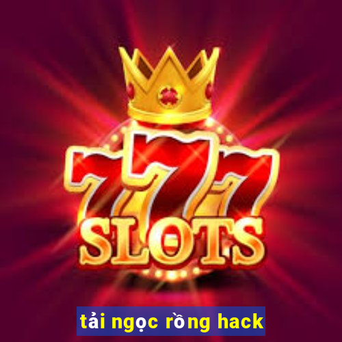 tải ngọc rồng hack