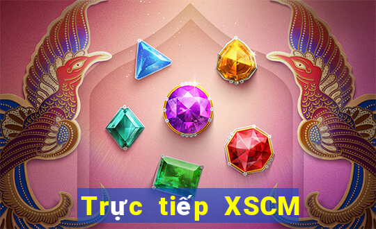 Trực tiếp XSCM thứ Ba