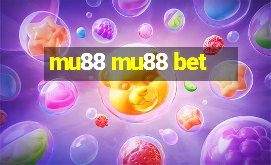 mu88 mu88 bet