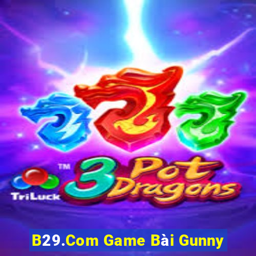 B29.Com Game Bài Gunny