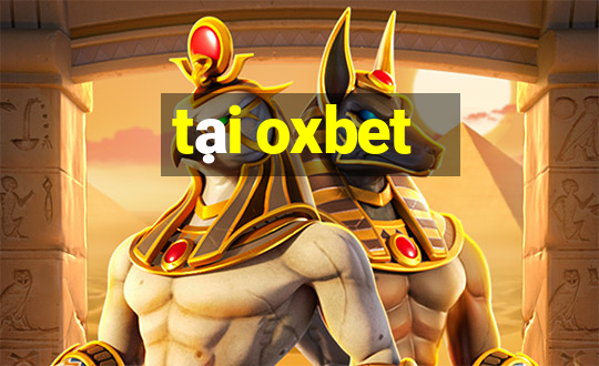 tại oxbet