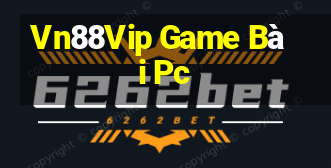 Vn88Vip Game Bài Pc