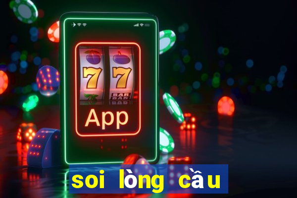 soi lòng cầu miền bắc