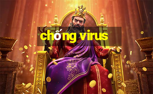 chống virus