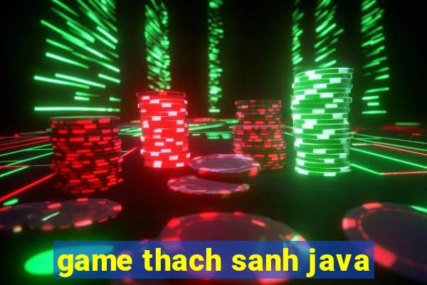 game thach sanh java